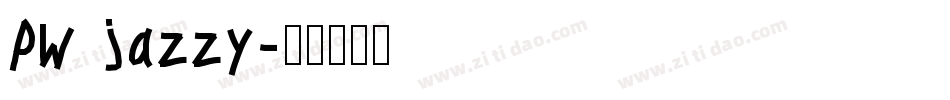 PW Jazzy字体转换